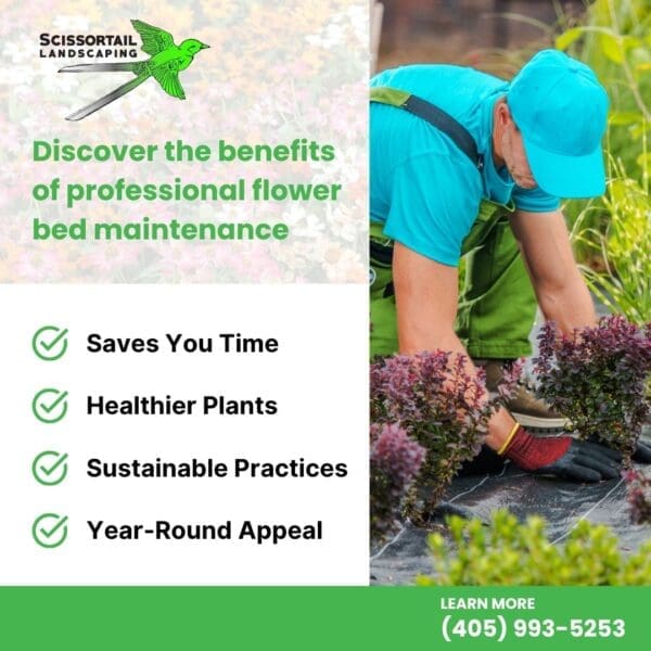 Scissortail Landscaping offers specialized flower bed maintenance in Edmond to keep yards healthy without constant upkeep.