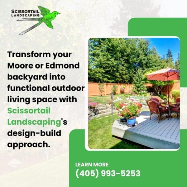 A landscaping advertisement featuring the Scissortail Landscaping logo. Text reads: "Transform your Moore or Edmond backyard into functional outdoor living space with Scissortail Landscaping's design-build approach.
